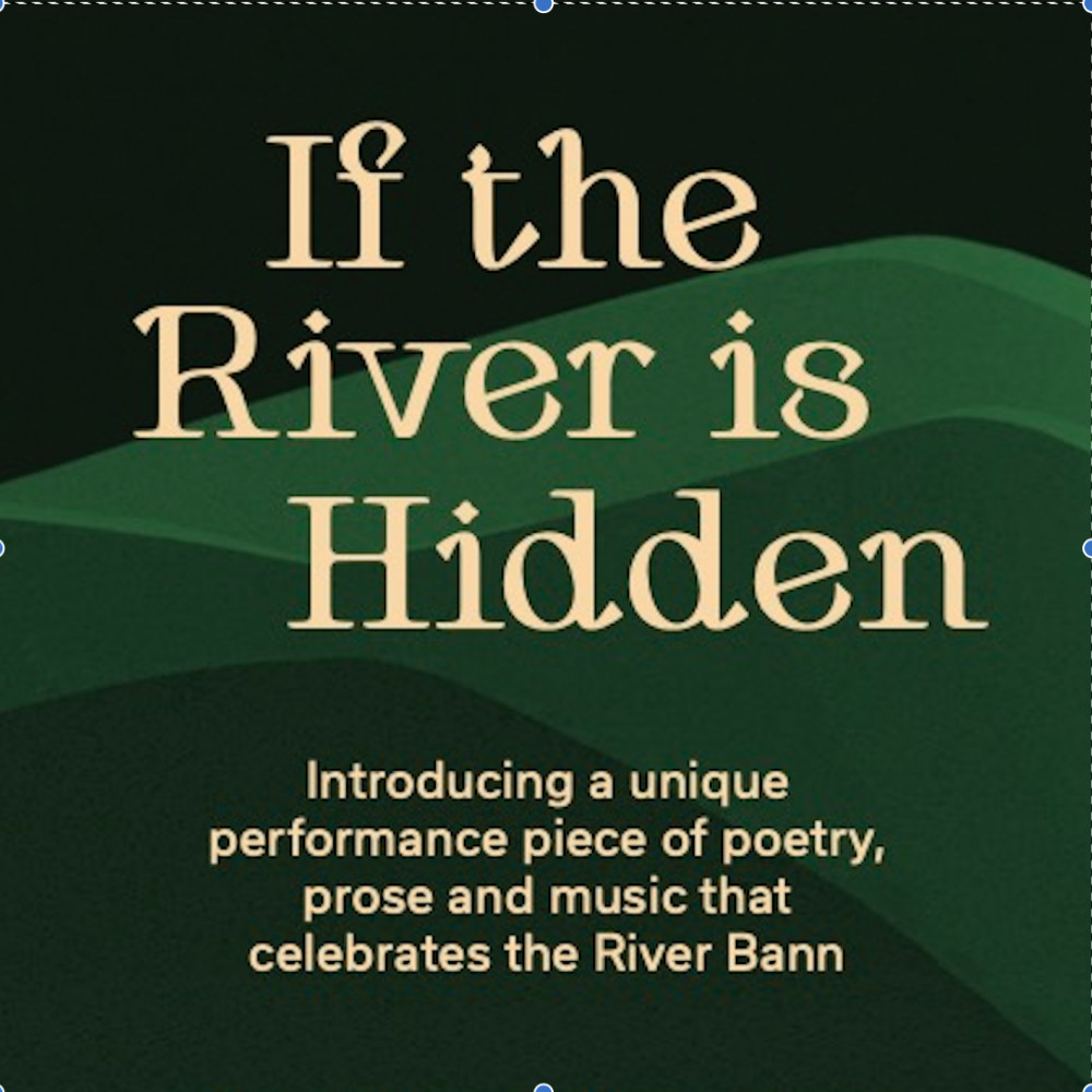 If The River is Hidden